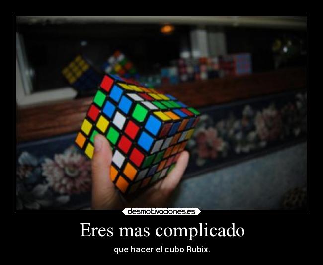 Eres mas complicado - 