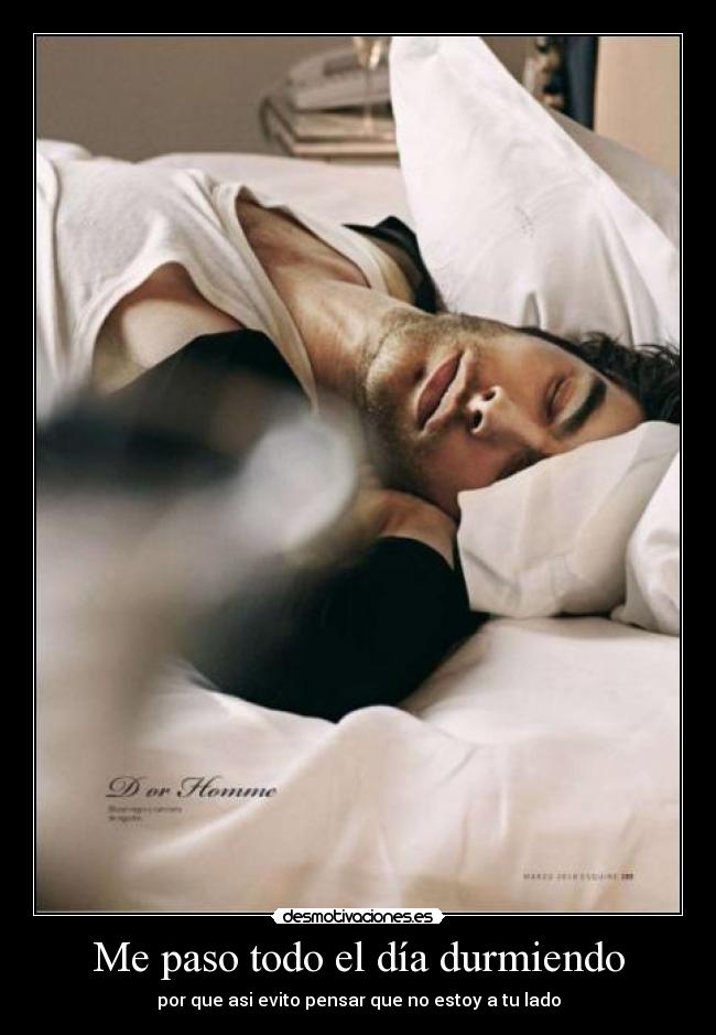 Me paso todo el día durmiendo - 