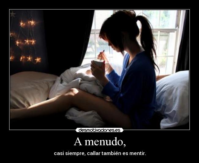 carteles mentir callar desmotivaciones