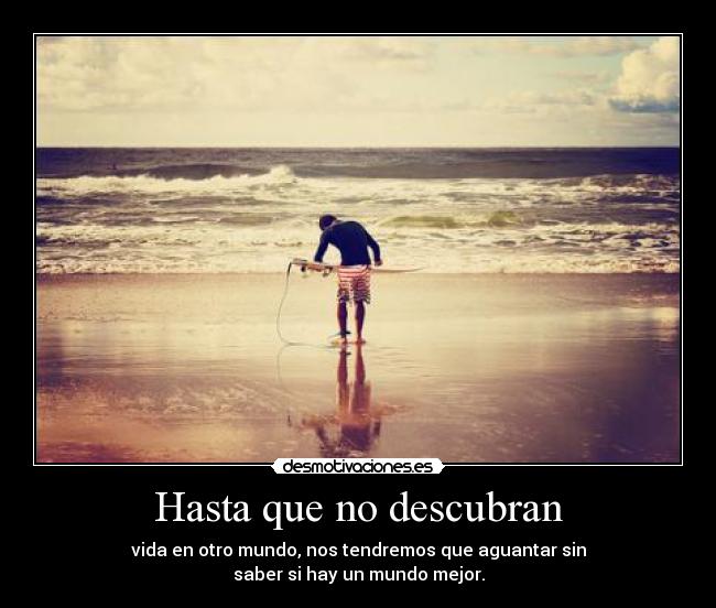 Hasta que no descubran - 