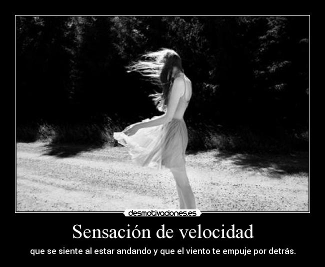 Sensación de velocidad -
