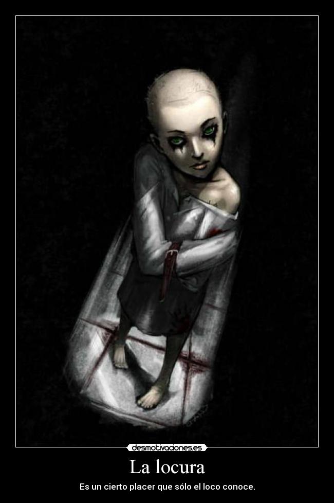 La locura -