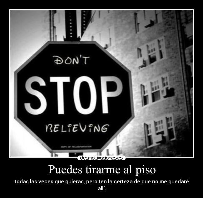 Puedes tirarme al piso - 