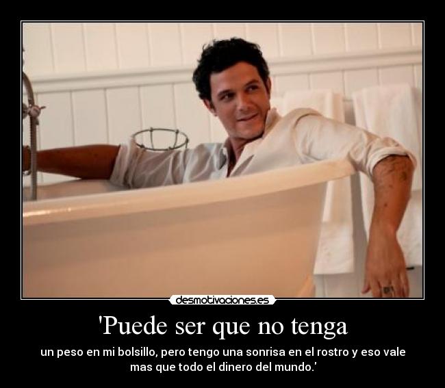 Puede ser que no tenga -