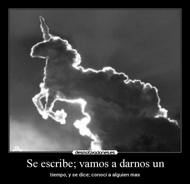 Se escribe; vamos a darnos un - 