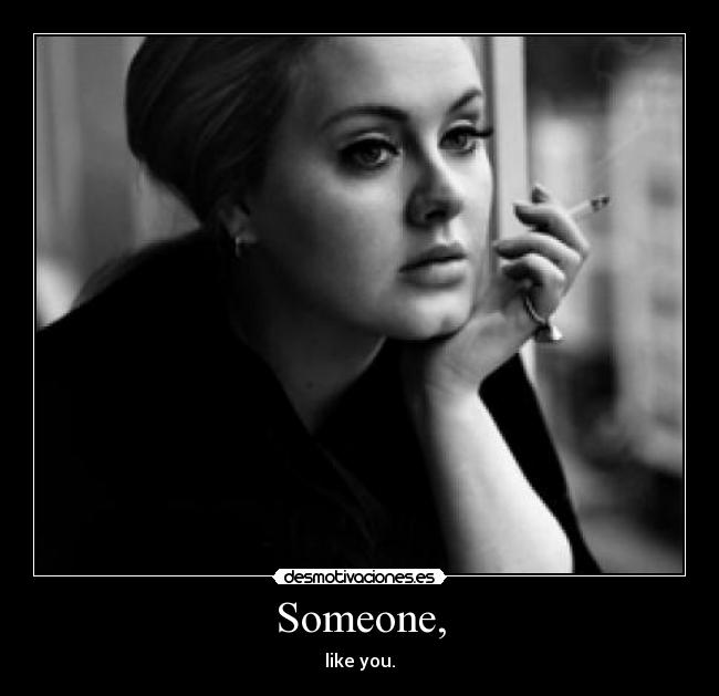 Someone, - 