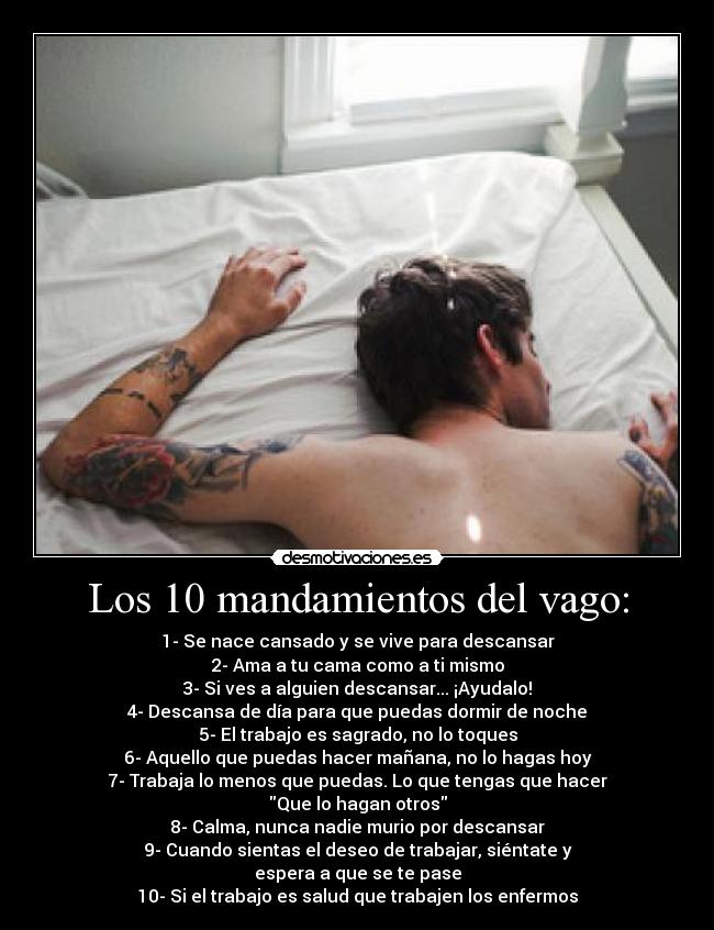 Los 10 mandamientos del vago: - 