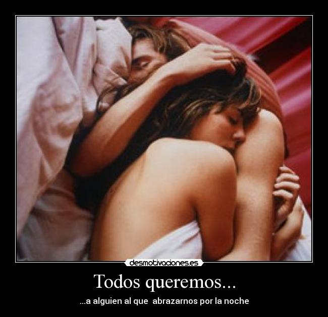 Todos queremos... - 