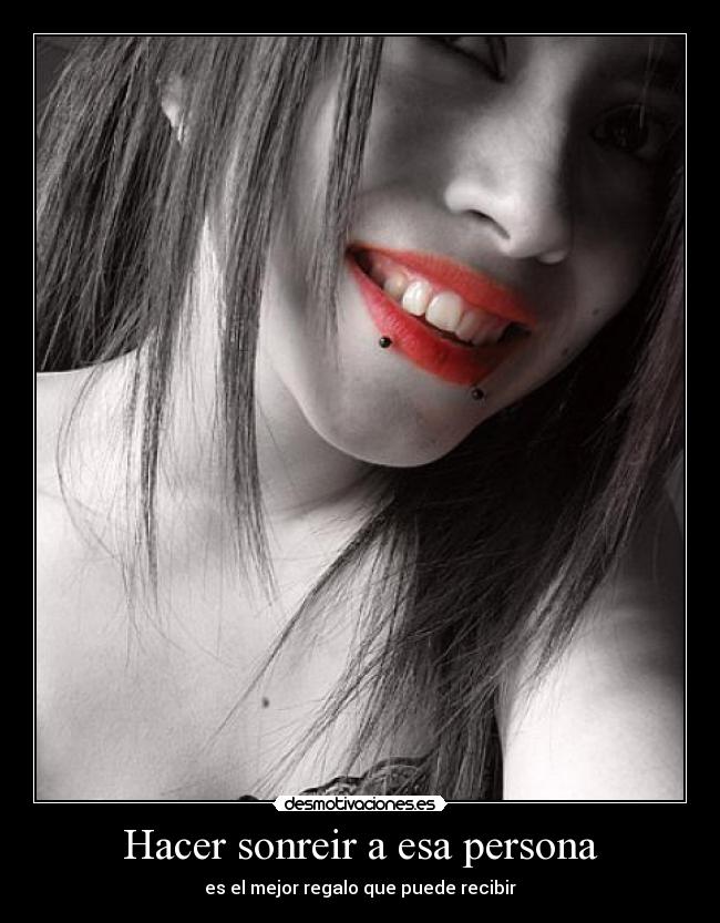 Hacer sonreir a esa persona - 