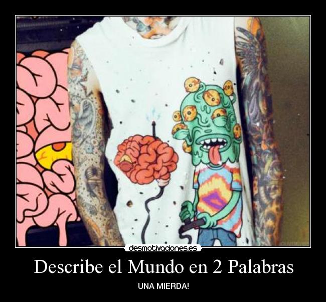 Describe el Mundo en 2 Palabras -