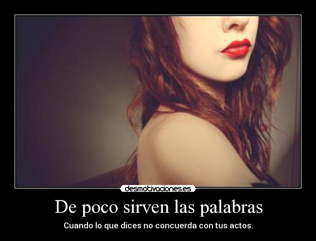 De poco sirven las palabras - 