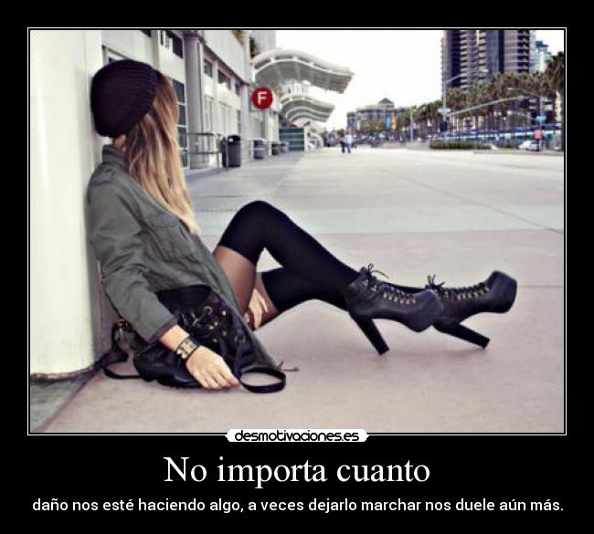 No importa cuanto - daño nos esté haciendo algo, a veces dejarlo marchar nos duele aún más.