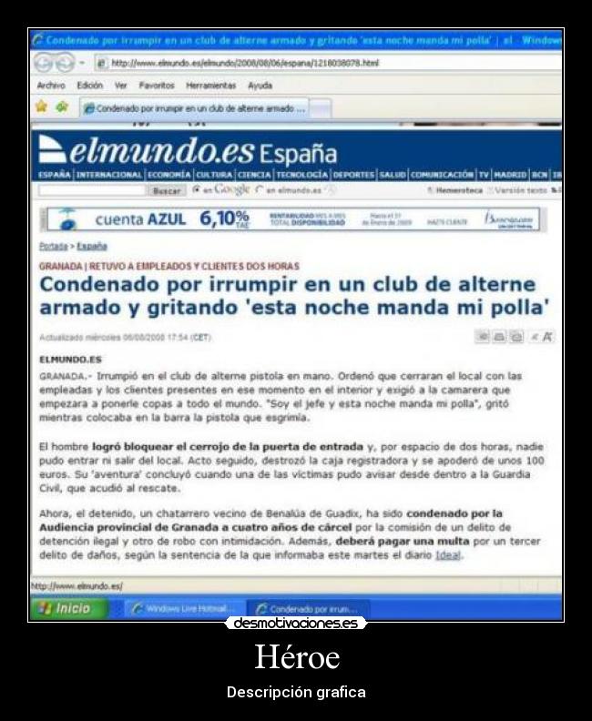 Héroe - Descripción grafica
