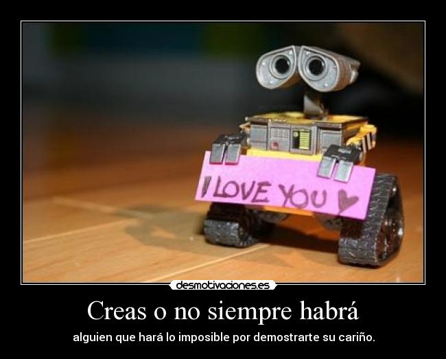 Creas o no siempre habrá - 