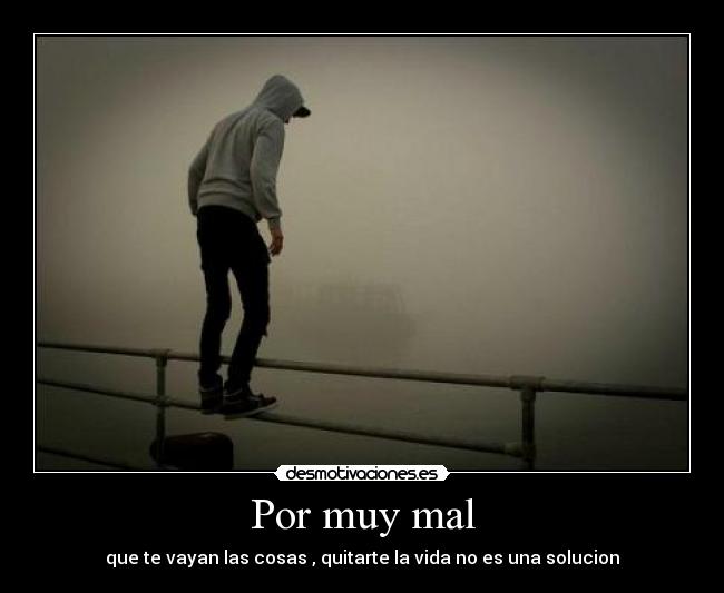 Por muy mal - 
