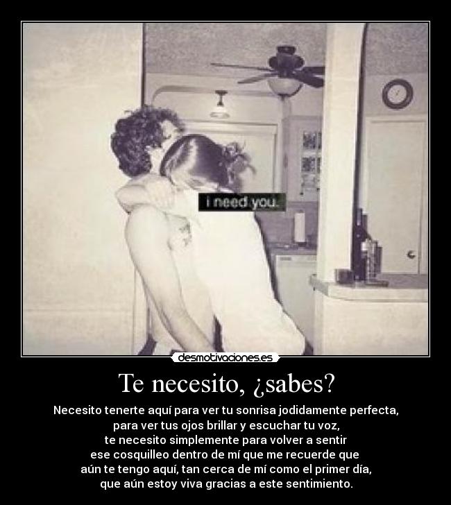 Te necesito, ¿sabes? - 