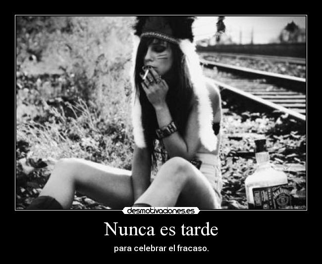 Nunca es tarde -