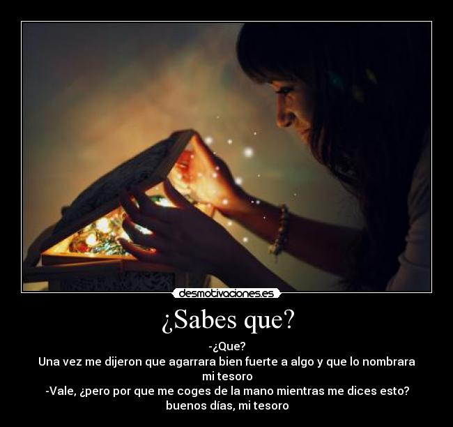 ¿Sabes que? -