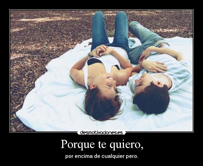 Porque te quiero, - 