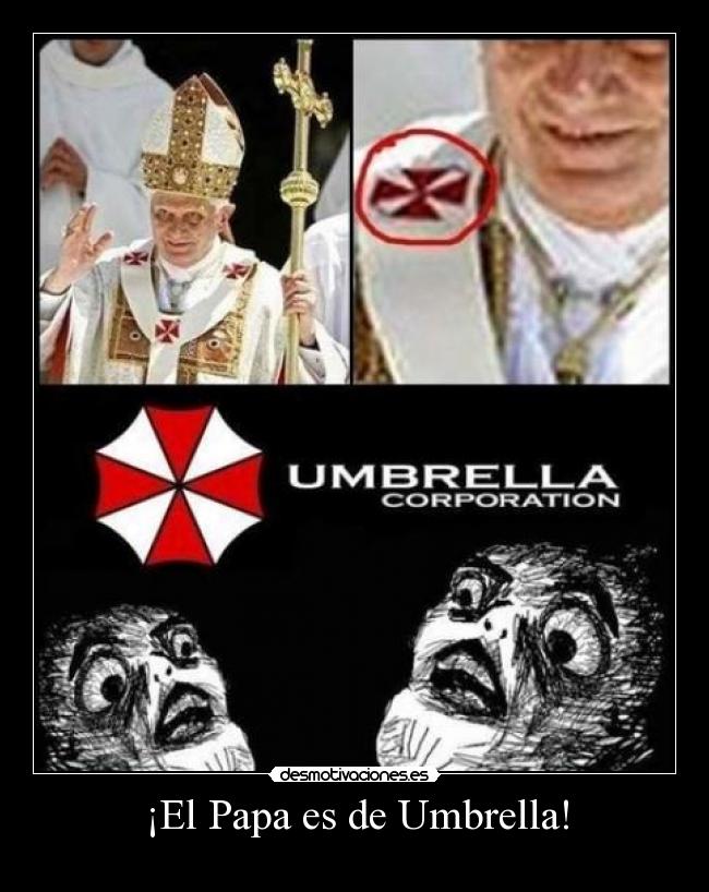 ¡El Papa es de Umbrella! -