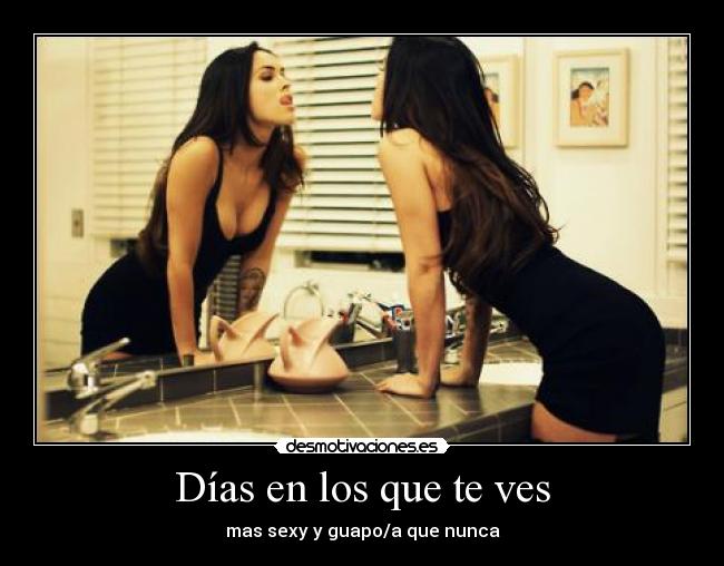 Días en los que te ves -