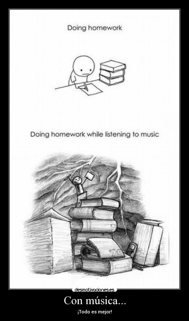 Con música... - ¡Todo es mejor!