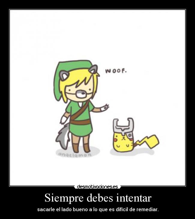 carteles link thelegendofzelda siempre debes intentar desmotivaciones