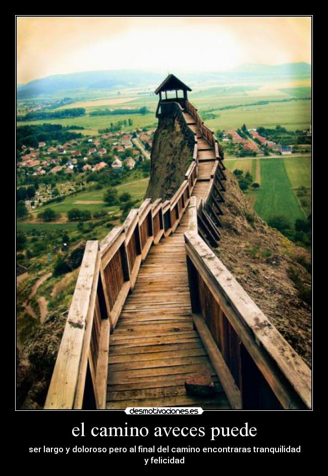 el camino aveces puede -