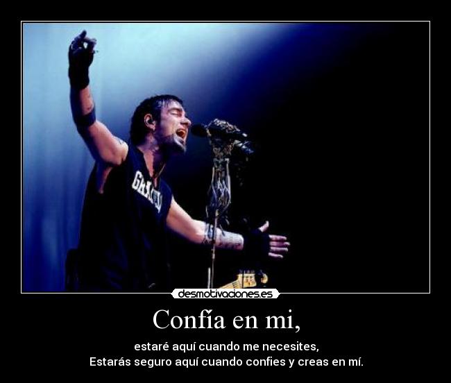 Confía en mi, -