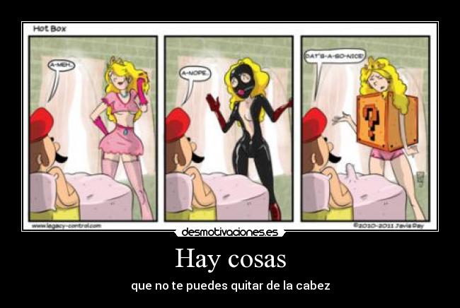 Hay cosas - que no te puedes quitar de la cabez