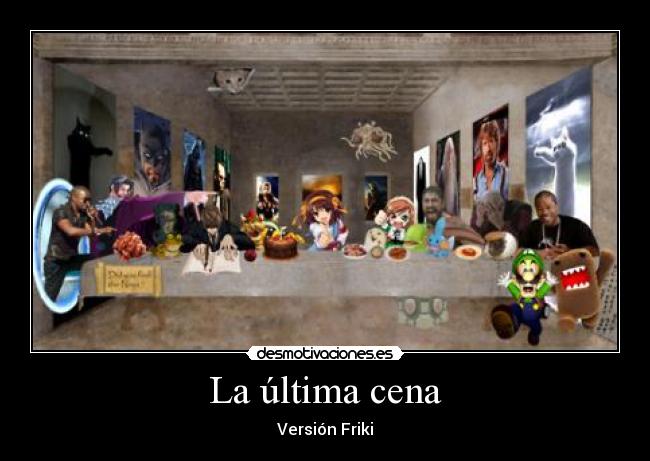 La última cena - Versión Friki