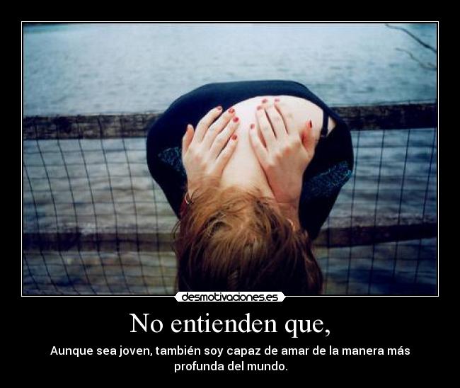 No entienden que, - 