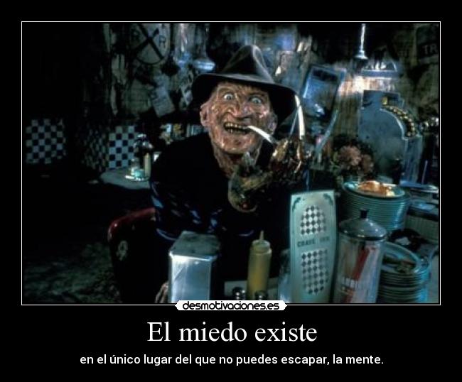 El miedo existe - 