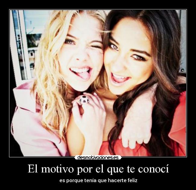 El motivo por el que te conocí - 