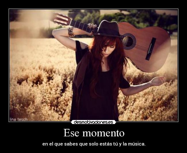 Ese momento -