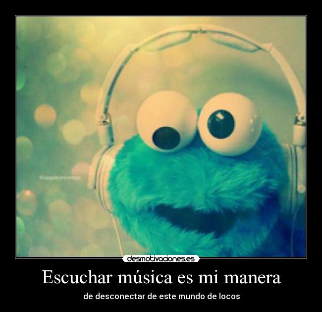 Escuchar música es mi manera - 