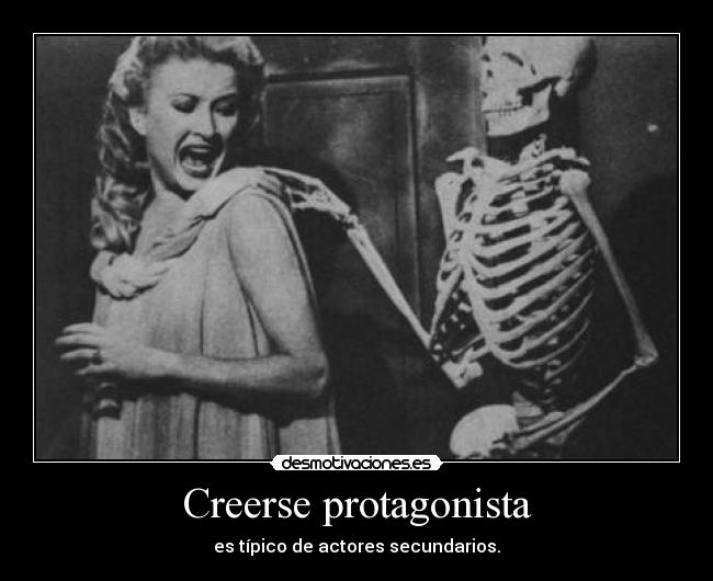 Creerse protagonista -