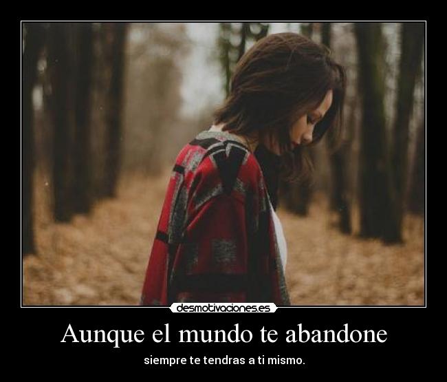 Aunque el mundo te abandone - 