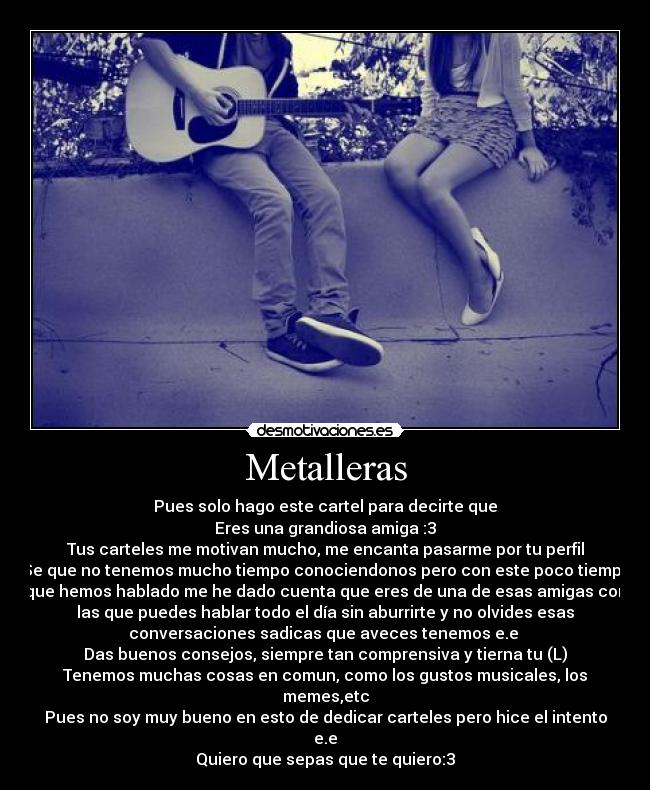 carteles metalleras una gran amiga desmotivaciones