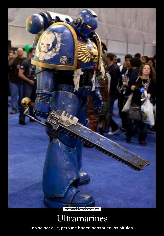 carteles ultramarines warhammer 40000 desmotivaciones