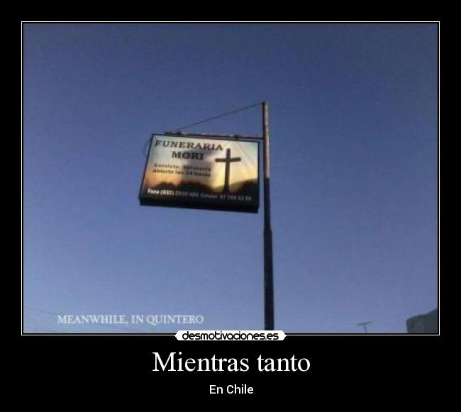 Mientras tanto - En Chile
