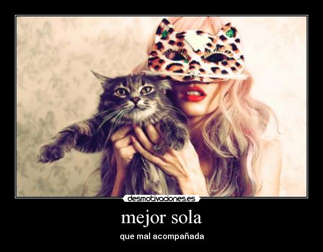 mejor sola -