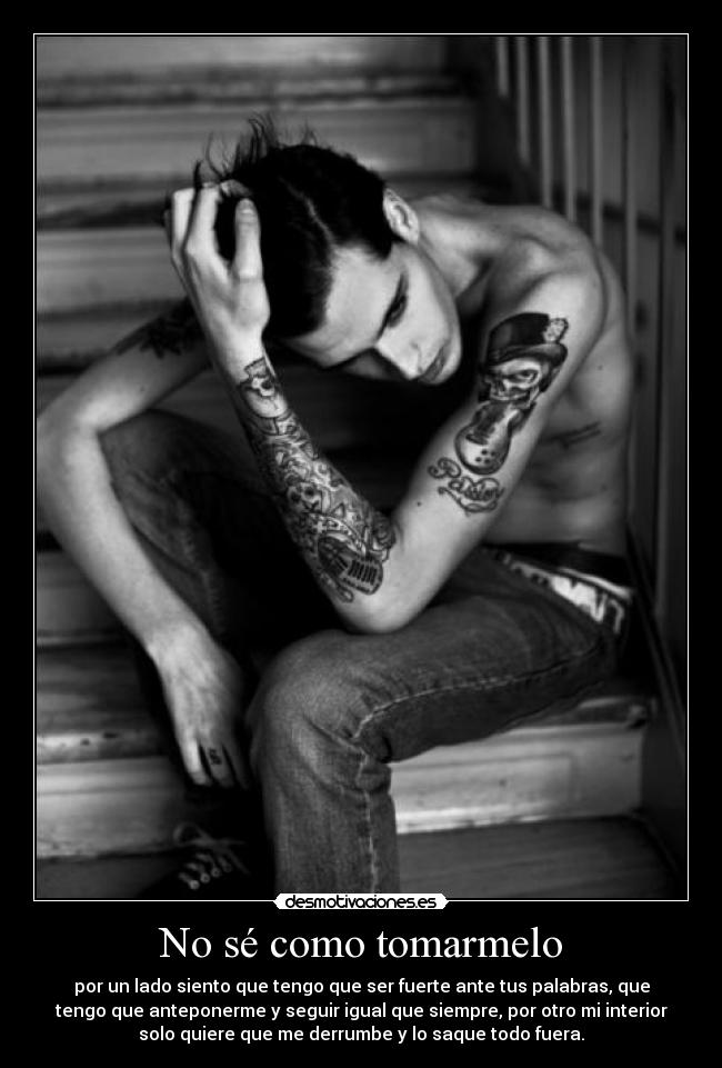 carteles nomiresaqui sentimientos contradictorios con dificil eleccion desmotivaciones