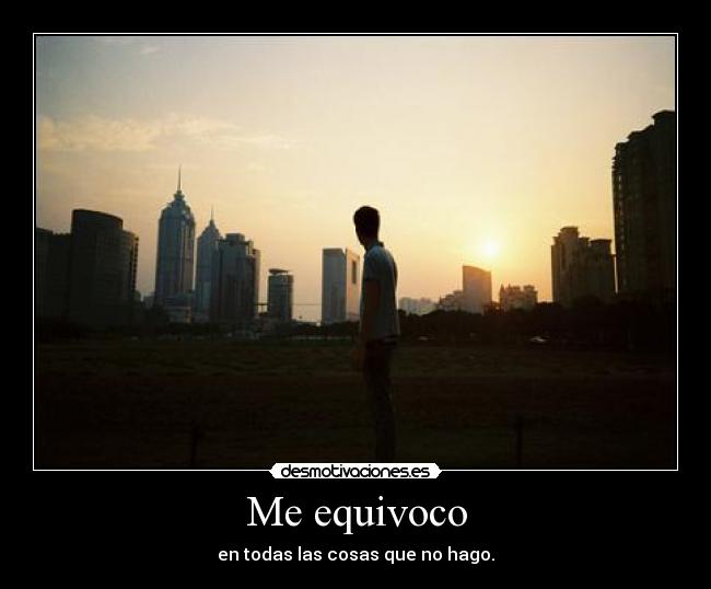 Me equivoco -