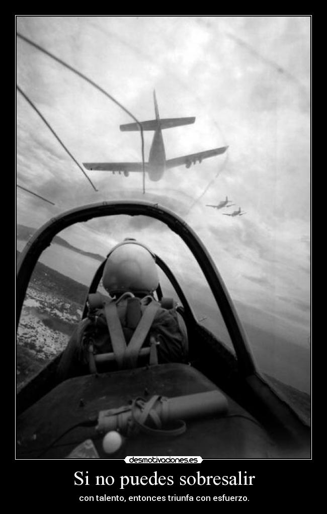 Si no puedes sobresalir -