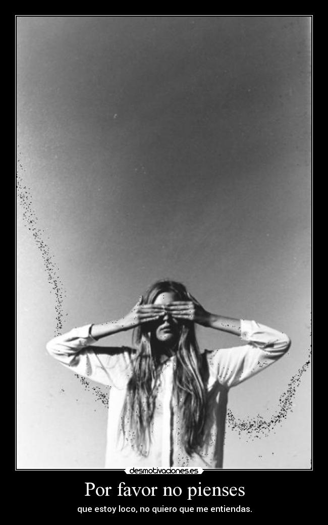Por favor no pienses - 