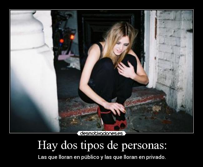 Hay dos tipos de personas: -