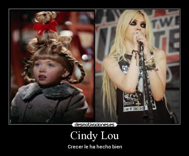 Cindy Lou - Crecer le ha hecho bien