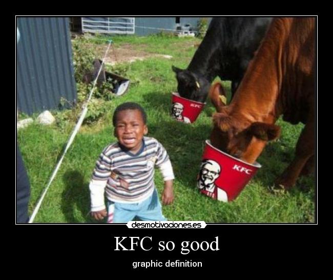 KFC so good - graphic definition