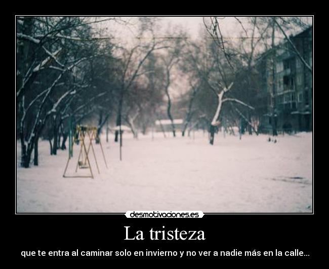 La tristeza -